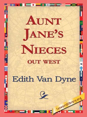 cover image of Aunt Jane's Nieces out West